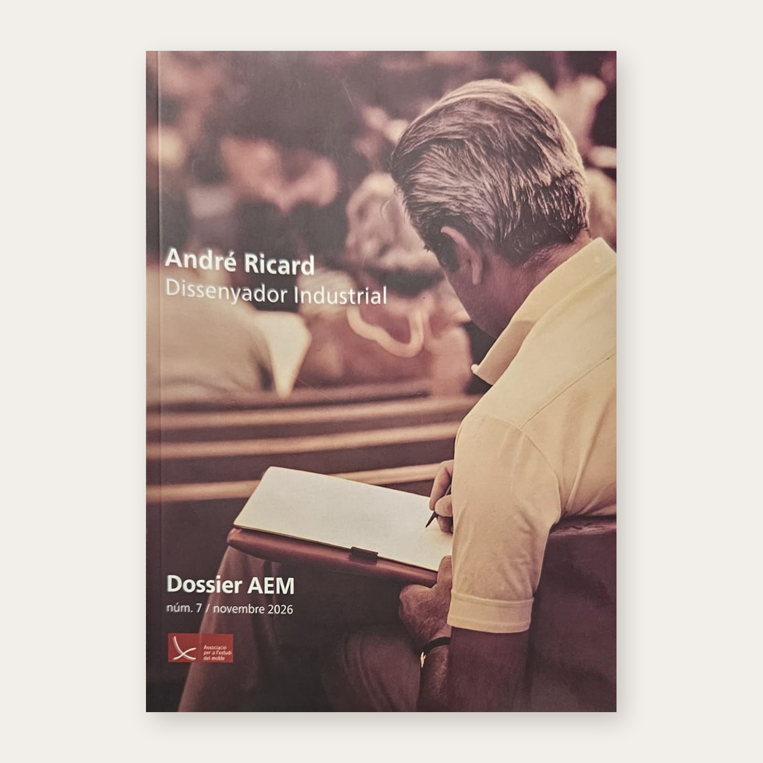 Dossier AEM Núm. 7 André Ricard, dissenyador industrial (IMPRÈS)